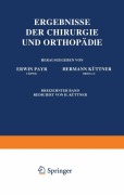 Cover-Bild zum Titel 'Ergebnisse der Chirurgie und Orthopädie' von 'Erwin Payr, Hermann Küttner'