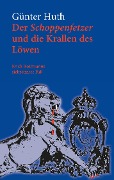 Cover-Bild zum Titel 'Der Schoppenfetzer und die Krallen des Löwen' von 'Günter Huth'