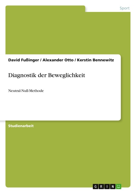 Diagnostik der Beweglichkeit - David Fußinger, Alexander Otto, Kerstin Bennewitz