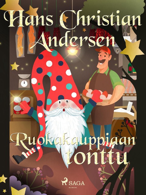 Ruokakauppiaan tonttu - H. C. Andersen