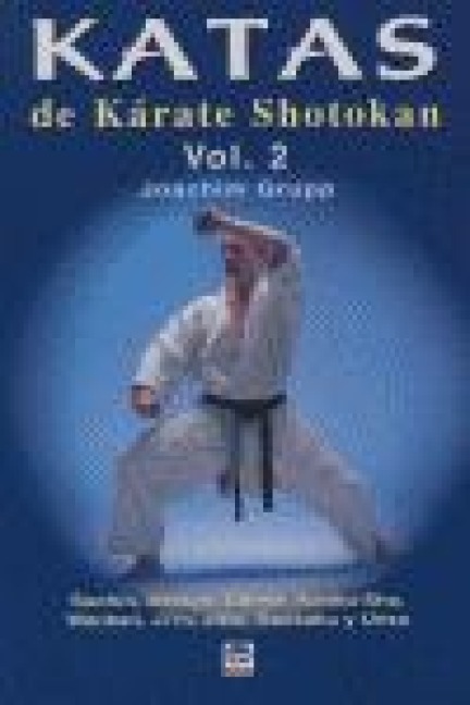 Katas de kárate shotokan 2 - Joachim Grupp