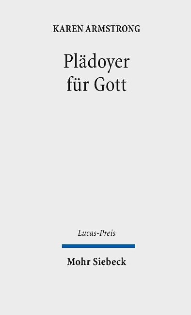 Plädoyer für Gott - Karen Armstrong