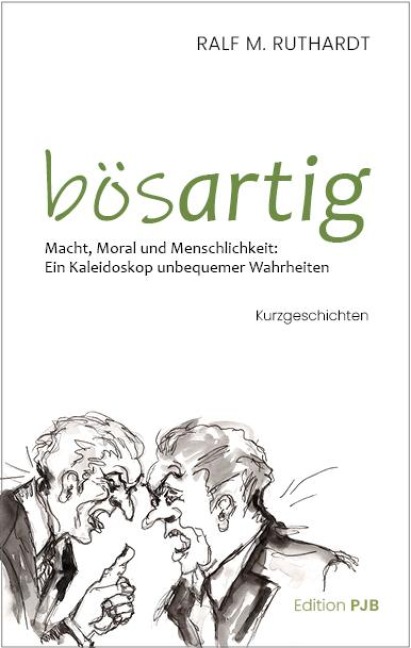 bösartig - Ralf M. Ruthardt