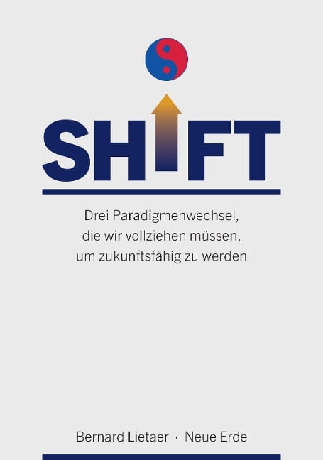 SHIFT - Bernard Lietaer