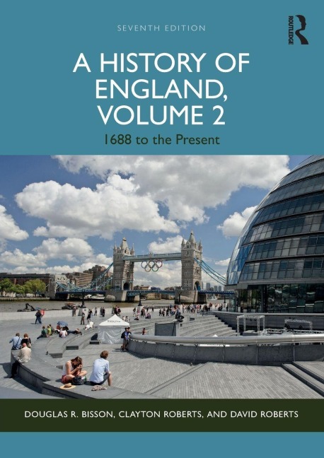 A History of England, Volume 2 - Douglas Bisson, Clayton Roberts, David Roberts