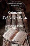 Cover-Bild zum Titel 'Salincak Beklenen Yolcu' von 'Pinar Cagliner'