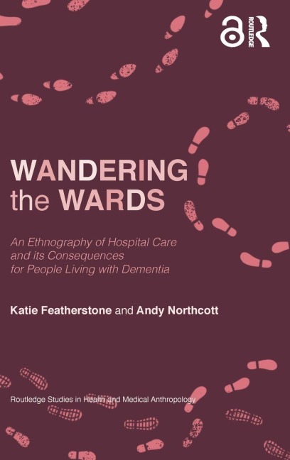 Wandering the Wards - Katie Featherstone, Andy Northcott