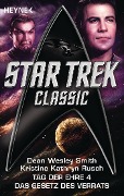 Cover-Bild zum Titel 'Star Trek - Classic: Das Gesetz des Verrats' von 'Dean Wesley Smith, Kristine Kathryn Rusch'