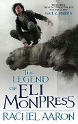 Cover-Bild zum Titel 'The Legend Of Eli Monpress' von 'Rachel Aaron'