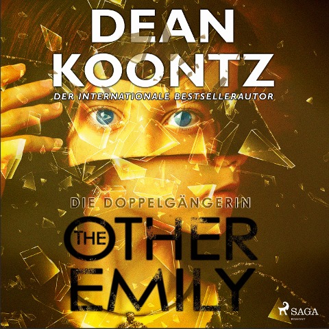 The Other Emily - Die Doppelgängerin: Thriller - Dean Koontz
