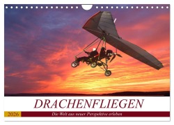 Cover-Bild zum Titel 'Drachenfliegen - Die Welt aus neuer Perspektive erleben (Wandkalender 2026 DIN A4 quer), CALVENDO Monatskalender' von 'Boris Robert'