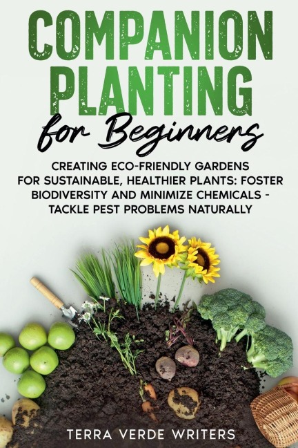 Companion Planting for Beginners - Terra Verde Writers