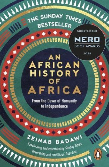 An African History of Africa - Zeinab Badawi