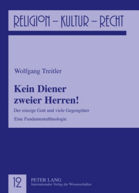Kein Diener zweier Herren! - Wolfgang Treitler