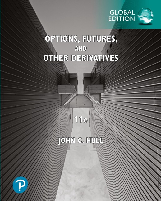 Options, Futures, and Other Derivatives, Global Edition - John Hull, John C. Hull
