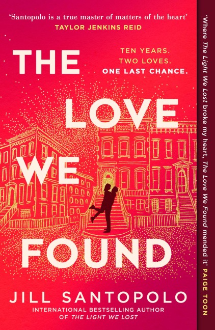 The Love We Found - Jill Santopolo