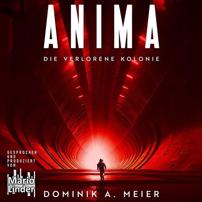Anima: Die verlorene Kolonie - Dominik A. Meier