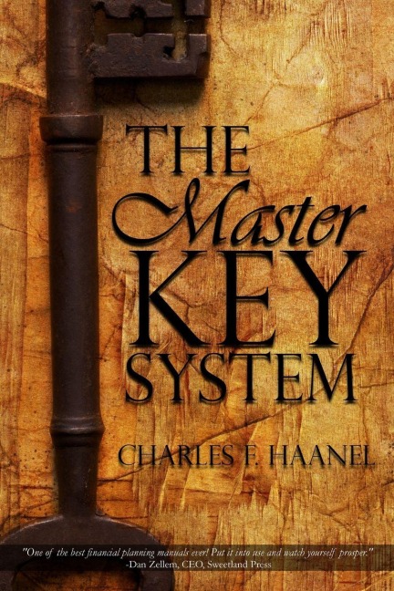 The Master Key System by Charles F. Haanel - Charles F Haanel