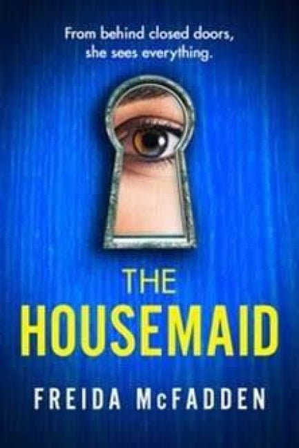 The Housemaid - Freida McFadden