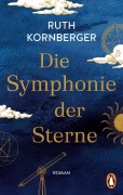 Cover-Bild zum Titel 'Die Symphonie der Sterne' von 'Ruth Kornberger'
