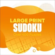 Cover-Bild zum Titel 'Large Print Sudoku' von 'Eric Saunders'