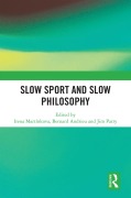 Cover-Bild zum Titel 'Slow Sport and Slow Philosophy' von ''