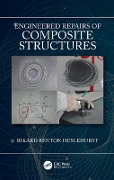 Cover-Bild zum Titel 'Engineered Repairs of Composite Structures' von 'Rikard Benton Heslehurst'