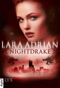 Cover-Bild zum Titel 'Nightdrake' von 'Lara Adrian'