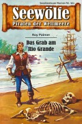 Cover-Bild zum Titel 'Seewölfe - Piraten der Weltmeere 351' von 'Roy Palmer'