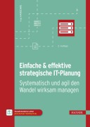 Cover-Bild zum Titel 'Einfache & effektive strategische IT-Planung' von 'Inge Hanschke'