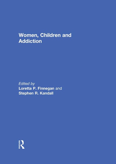Women, Children, and Addiction - 