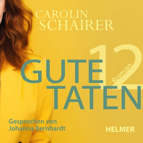 Zwölf gute Taten - Carolin Schairer