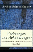 Cover-Bild zum Titel 'Vorlesungen und Abhandlungen: Schopenhauer's handschriftlicher Nachlaß' von 'Arthur Schopenhauer'