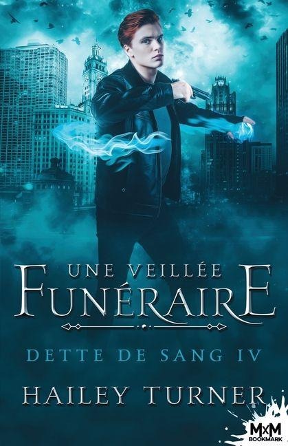 Une veillée funéraire - Hailey Turner