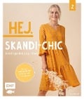 Cover-Bild zum Titel 'Hej. Skandi-Chic - Band 2 - Lieblingskleidung nähen' von 'Anja Roloff'
