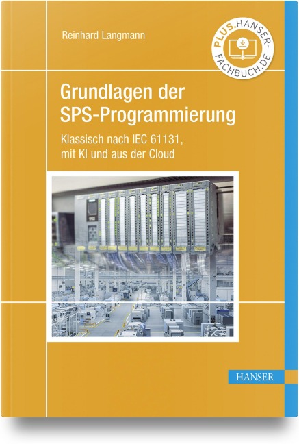 Grundlagen der SPS-Programmierung - Reinhard Langmann