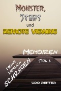 Cover-Bild zum Titel 'Monster, Grey¿s und Remote Viewing.' von 'Udo Reitter'