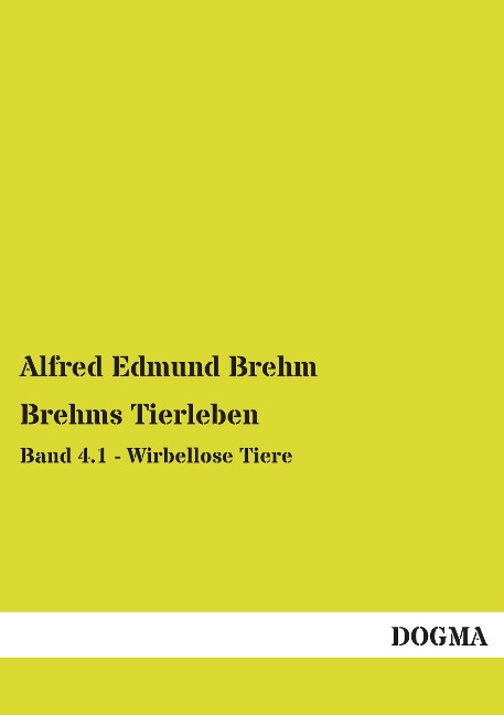 Brehms Tierleben - Alfred Edmund Brehm