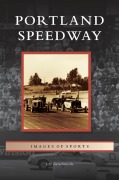 Cover-Bild zum Titel 'Portland Speedway' von 'Jeff Zurschmeide'