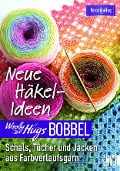 Cover-Bild zum Titel 'Woolly Hugs Bobbel Neue Häkel-Ideen' von 'Veronika Hug'