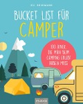 Cover-Bild zum Titel 'Die Bucket List für Camper' von 'Uli Böckmann'