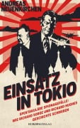 Cover-Bild zum Titel 'Einsatz in Tokio' von 'Andreas Neuenkirchen'