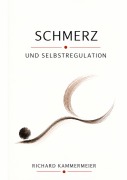 Cover-Bild zum Titel 'SCHMERZ UND SELBSTREGULATION' von 'Richard Kammermeier'