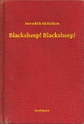 Blacksheep! Blacksheep! - Meredith Nicholson