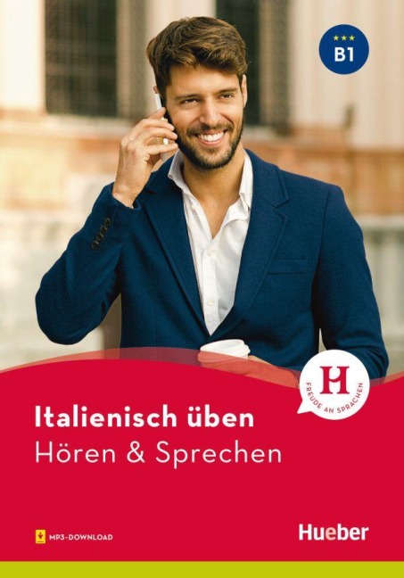 Italienisch üben - Hören & Sprechen B1. Buch mit Audios online - Gianluca Pedrotti
