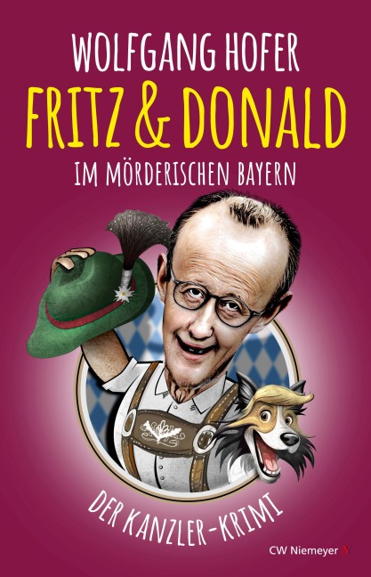 Fritz & Donald - Im mörderischen Bayern - Wolfgang Hofer