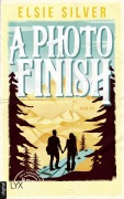 Cover-Bild zum Titel 'A Photo Finish' von 'Elsie Silver'
