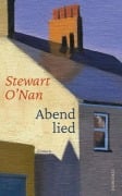 Cover-Bild zum Titel 'Abendlied' von 'Stewart O'Nan'