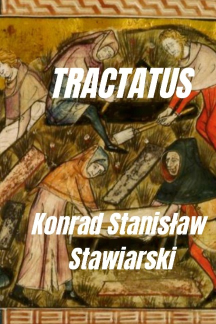 Tractatus - Konrad Stawiarski