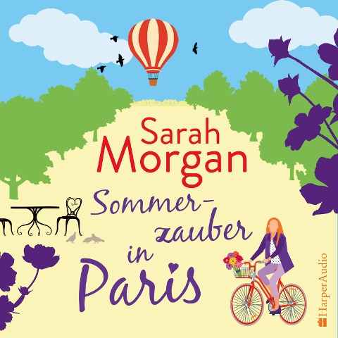 Sommerzauber in Paris (ungekürzt) - Sarah Morgan